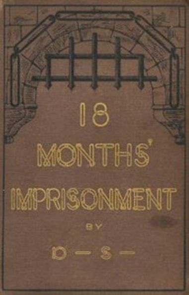 Eighteen Months' Imprisonment (Illustrated)