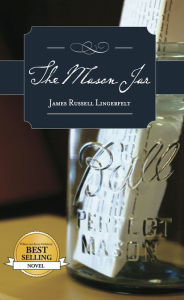 Title: The Mason Jar, Author: James Russell Lingerfelt