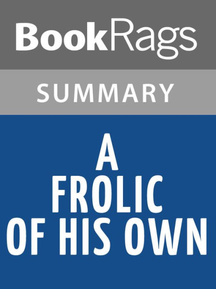 A Frolic of His Own by William Gaddis Summary & Study Guide
