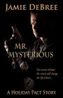 Mr. Mysterious