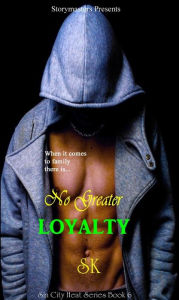 Title: NO GREATER LOYALTY, Author: SK