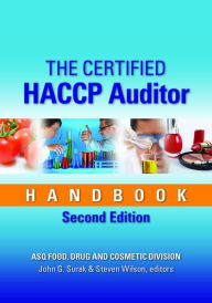 Title: The Certified HACCP Auditor Handbook, Third Edition, Author: ASQ Food Drug and Cosmetic Division