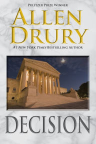 Title: Decision, Author: Allen Drury