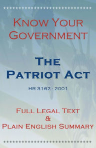 Title: Know Your Government (Volume 2): The Patriot Act (HR 3162), Author: Shawn Conners