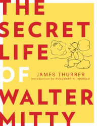 Title: The Secret Life Of Walter Mitty, Author: James Thurber