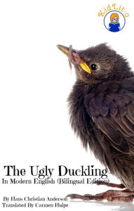 Title: The Ugly Duckling In English and Spanish (Bilingual Edition), Author: Hans Christian Andersen