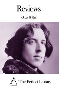 Title: Reviews, Author: Oscar Wilde