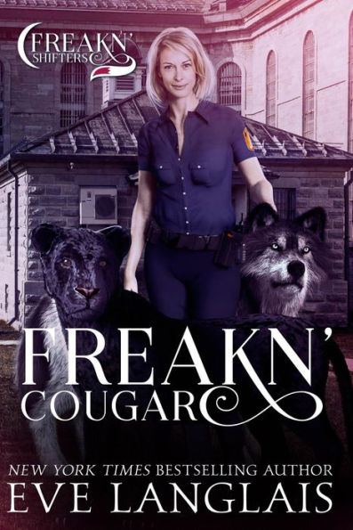 Freakn' Cougar (Freakn' Shifters, #6)