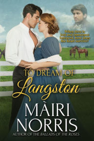 Title: To Dream of Langston, Author: Mairi Norris