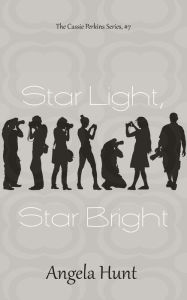 Title: Star Light, Star Bright, Author: Angela Hunt