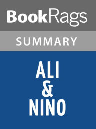 Title: Ali & Nino by Kurban Said Summary & Study Guide, Author: BookRags