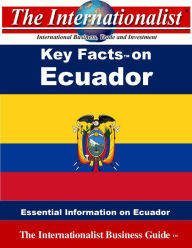 Title: Key Facts on Ecuador, Author: Patrick Nee