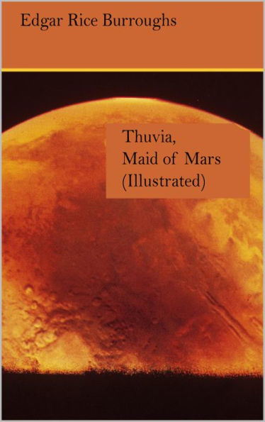 Thuvia, Maid of Mars (Illustrated)