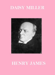 Title: Daisy Miller, Author: Henry James