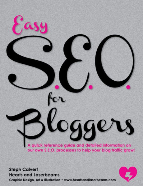 Easy S.E.O. For Bloggers - Second Edition