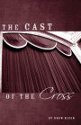 The Cast of the Cross