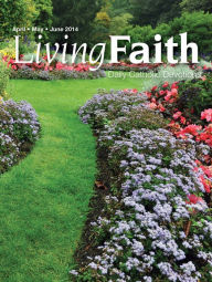 Title: Living Faith - Daily Catholic Devotions, Volume 30 Number 1 - 2014 April, May, June, Author: Mark Neilsen