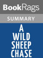 A Wild Sheep Chase by Haruki Murakami Summary & Study Guide
