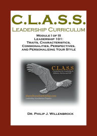 Title: Team Captain Leadership 101: Traits, Characteristics, Commonalities, Perspectives and Personalizing Your Style, Author: Dr. Philip Willenbrock