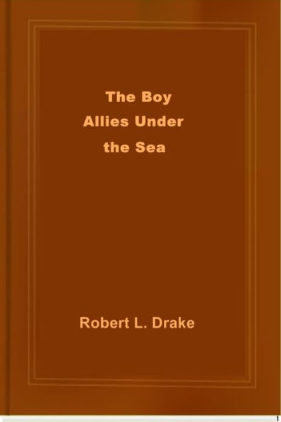 The Boy Allies Under the Sea