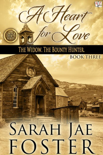 A Heart for Love (Book Three)