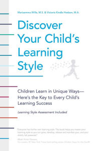 Title: Discover Your Child's Learning Style, Author: Mariaemma Willis
