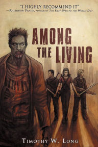 Title: Among the Living, Author: Timothy Long