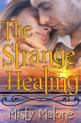 The Strange Healing