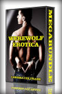 Werewolf Erotica - MegaBundle! ONLY 3.99! (Seven BBW Paranormal Erotic Romance Stories)