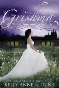 Title: Grishma, Author: Kelly Anne Blount