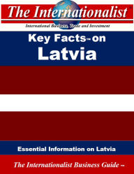 Title: Key Facts on Latvia, Author: Patrick Nee