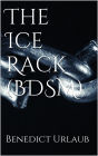 The Ice Rack (BDSM)