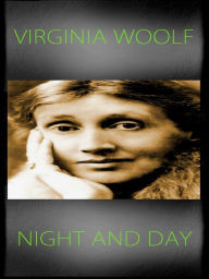 Title: Night And Day, Author: Virginia Woolf