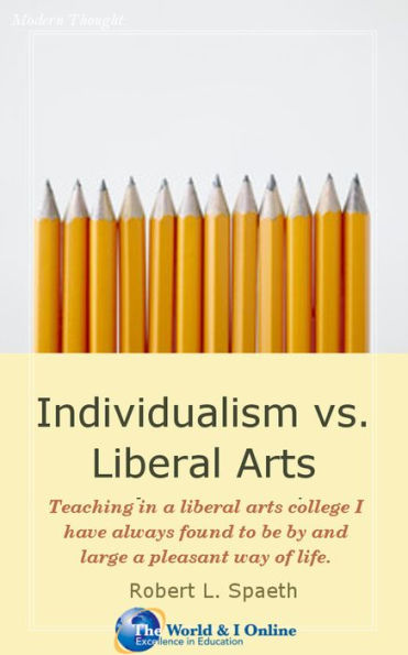 Individualism vs. Liberal Arts Education