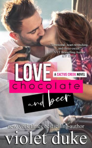 Title: Love, Chocolate, and Beer, Author: Violet Duke