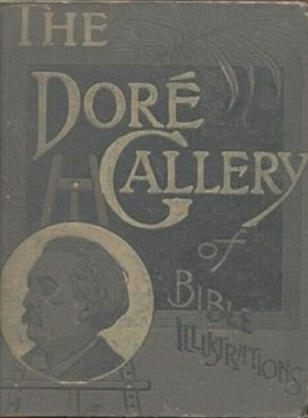 The Dore Gallery of Bible Illustrations