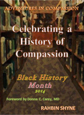 Celebrating A History Of Compassion By Rahbin Shyne Nook Book