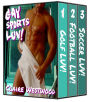 Gay Sports LUV! - 3 Gay Erotic Tales in One!