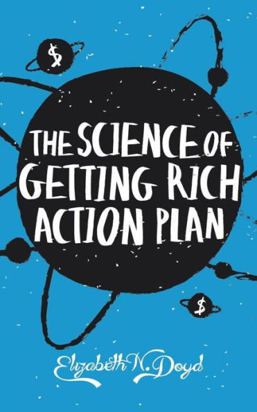 The Science of Getting Rich Action Plan (Journal Series, #4)