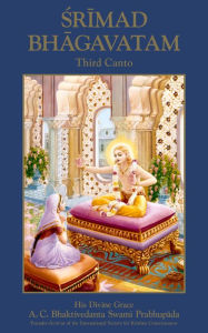 Title: Srimad-Bhagavatam, Third Canto, Author: His Divine Grace A. C. Bhaktivedanta Swami Prabhupada