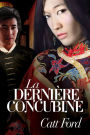 La derniere concubine