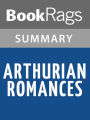 Arthurian Romances by Chretien De Troyes Summary & Study Guide