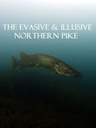 Title: Eco Alert Invasive Species Northern Pike, Author: Resounding Wind Publishing