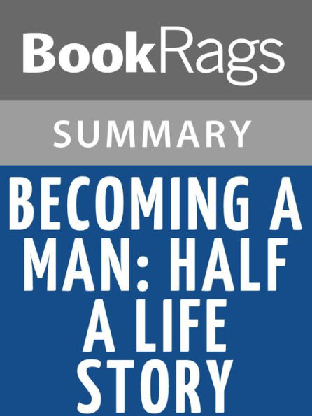 Becoming a Man: Half a Life Story by Paul Monette Summary & Study Guide