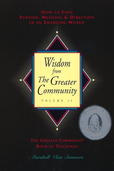 Wisdom from The Greater Community: Volume II