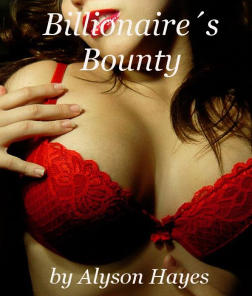 Billionaire's Bounty (BBW Billionaire Romance)