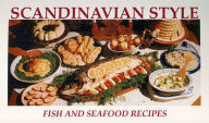 Title: Scandinavian Style Fish and Seafood Recipes, Author: Dwayne Bourret