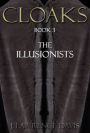 Cloaks: Book 3: The Illusionists