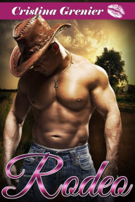 Title: Rodeo (BBW Cowboy Romance) (BBW Western Romance), Author: Cristina Grenier