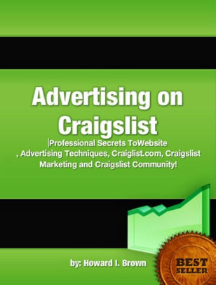 How To Advertise On Craigslist >> Advertising On Craigslist Professional Secrets Towebsite Advertising Techniques Craiglist Com Craigslist Marketing And Craigslist Community Nook How To Advertise On Craigslist >> Advertising On Craigslist Professional Secrets Towebsite Advertising Techniques Craiglist Com Craigslist Marketing And Craigslist Community Nook